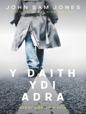 cover image of Y Daith ydi Adra